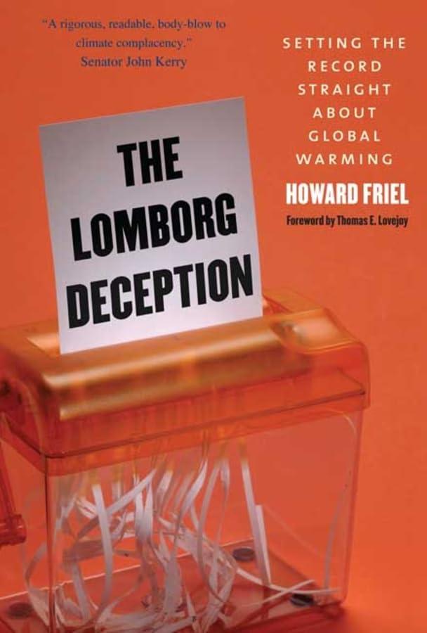 Lomborg Deception: Setting The Record Straight About Global Warming