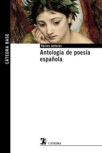 Antología de poesía española : adaptado plan 2014-2016 (Cátedra base)