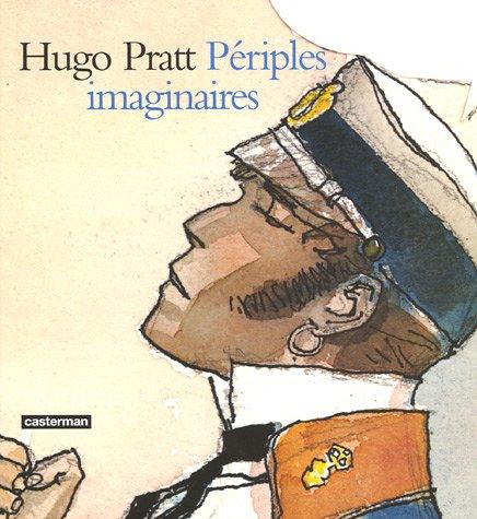 Hugo Pratt, périples imaginaires : aquarelles 1965-1995. Vol. 1