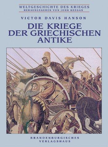 Die Kriege der griechischen Antike