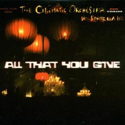 All That You Give