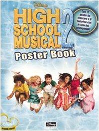 High School Musical 2. Poster book