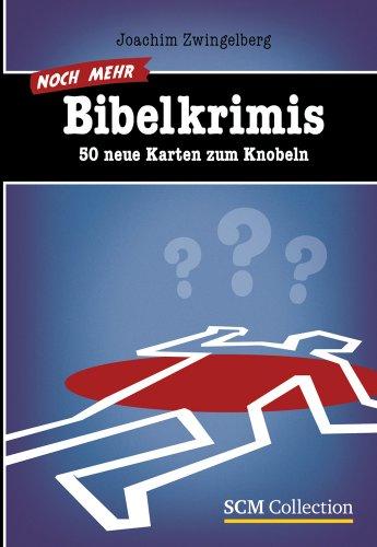 Noch mehr Bibelkrimis: 50 neue Karten zum Knobeln