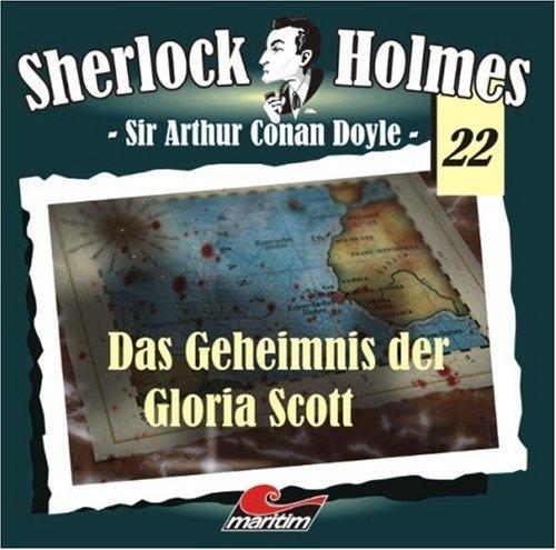 Sherlock Holmes 22: Das Geheimnis der Gloria Scott