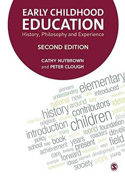 Early Childhood Education: History, Philosophy and Experience