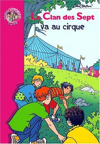 Le clan des Sept. Le clan des Sept va au cirque