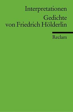 Interpretationen: Gedichte von Friedrich Hölderlin: 13 Beiträge