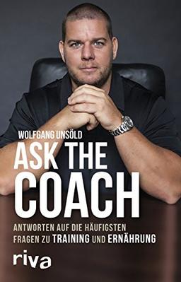 Ask the Coach: Antworten auf die häufigsten Fragen zu Training und Ernährung