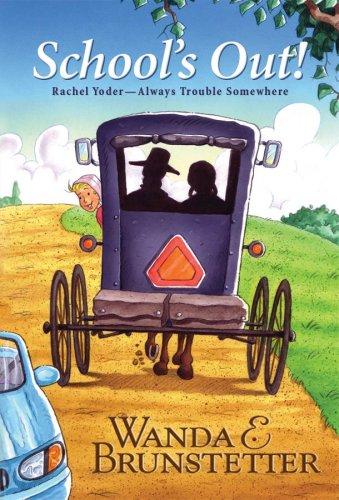 School's Out!: Rachel Yoder - Always Trouble Somewhere