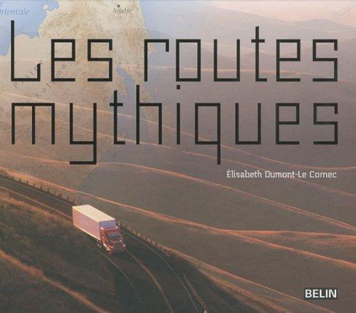 Les routes mythiques