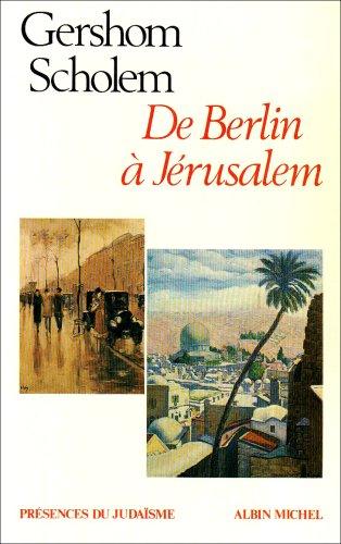 De Berlin à Jérusalem : souvenir de jeunesse