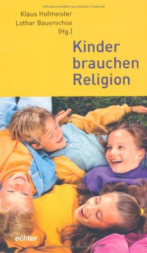 Kinder brauchen Religion