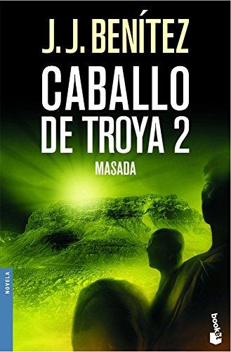 Caballo de Troya 2. Masada (Biblioteca J. J. Benítez)