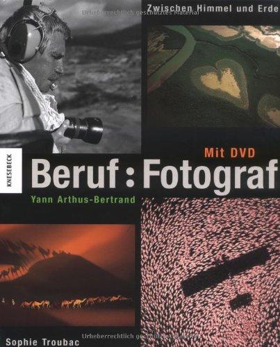 Beruf: Fotograf: Zwischen Himmel und Erde