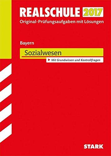 Abschlussprüfung Realschule Bayern - Sozialwesen