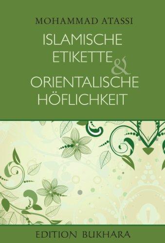 Islamische Etikette und orientalische Höflichkeit