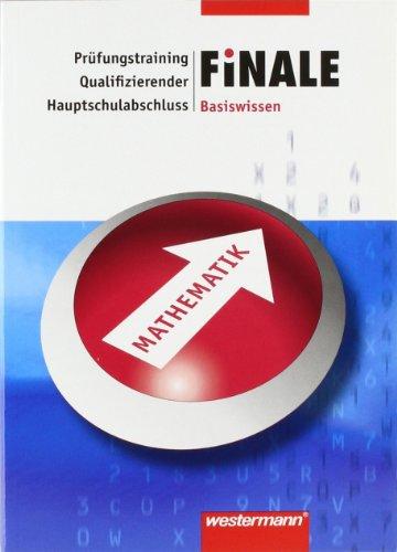 Finale - Prüfungstraining Hauptschulabschluss: Basiswissen Mathematik für Bayern