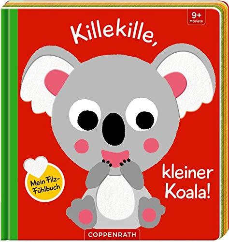 Mein Filz-Fühlbuch: Killekille, kleiner Koala!