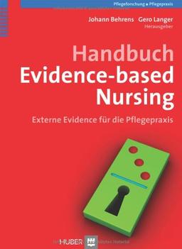 Handbuch Evidence-based Nursing. Externe Evidence für die Pflegepraxis