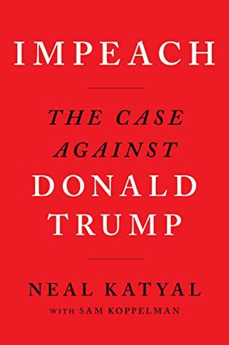 Impeach: The Case Against Donald Trump