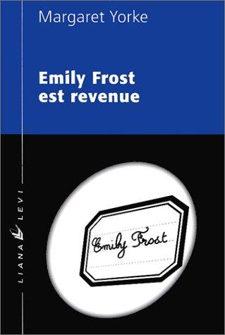 Emily Frost est revenue