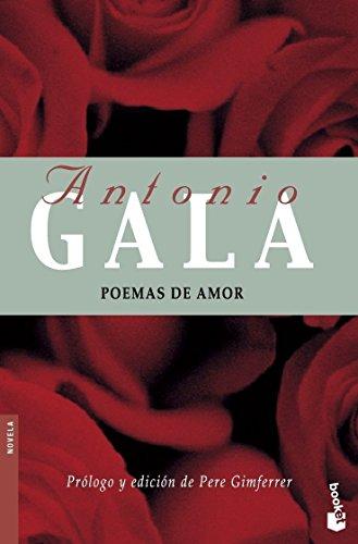 Poemas de amor (Biblioteca Antonio Gala, Band 10)