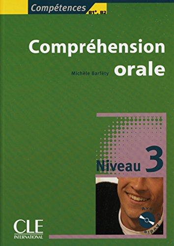 Compétences 3 B1/B1+: Compréhension orale