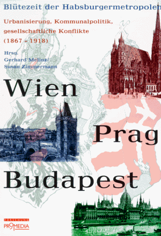 Wien. Prag. Budapest