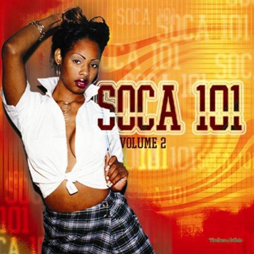 Soca 101 Vol.2