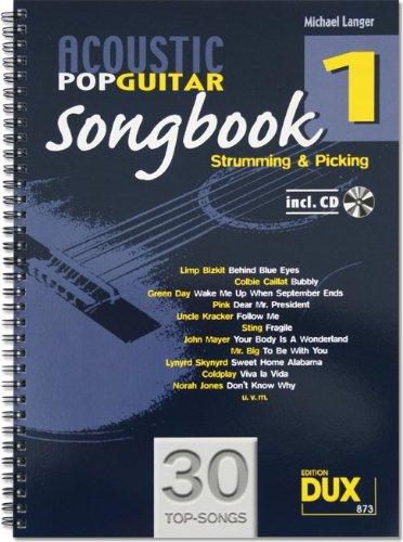 Acoustic Pop Guitar Songbook 1 Strumming & Picking