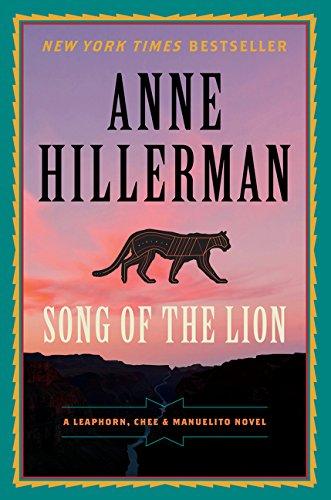 Song of the Lion: A Leaphorn, Chee & Manuelito Novel