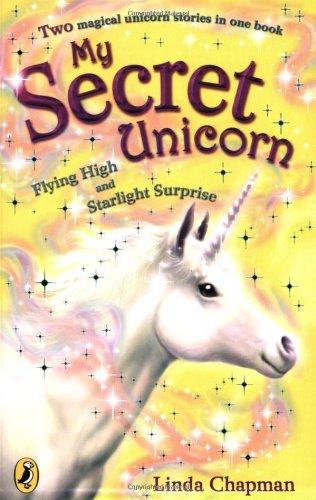 My Secret Unicorn: Flying High and Starlight Surprise