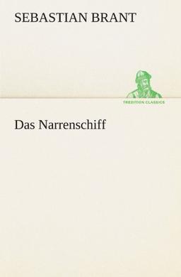 Das Narrenschiff (TREDITION CLASSICS)