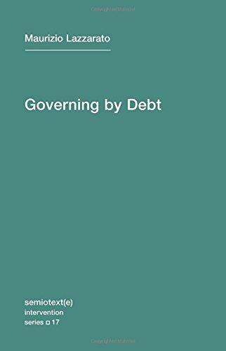 Governing by Debt (Semiotext(e) / Intervention)