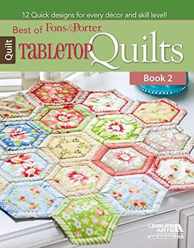 Best of Fons & Porter: Tabletop Quilts