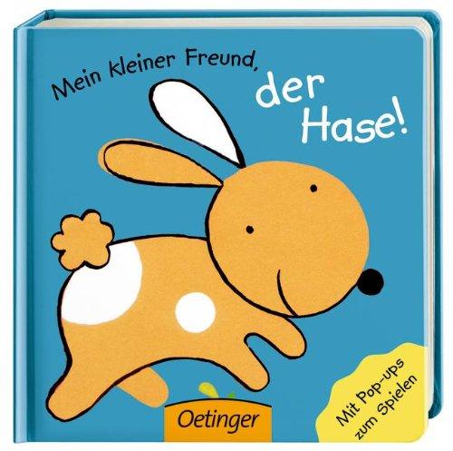 Mein kleiner Freund, der Hase!