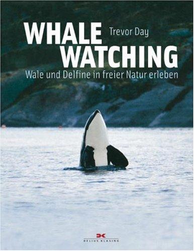 Whale Watching: Wale und Delfine in freier Natur erleben