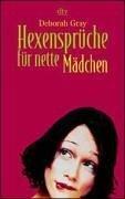 Hexensprüche für nette Mädchen.