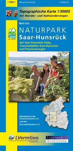 Naturpark Saar-Hunsrück, Blatt Ost, mit Saar-Hunsrück-Steig, Traumschleifen Saar-Hunsrück und Premiumwegen (Saarland): Naturparkkarte 1:50000 mit Wander- und Radwanderwegen