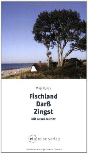 Fischland-Darß-Zingst: Mit Graal-Müritz. Mit Rad- und Wandertouren und Ortsplänen