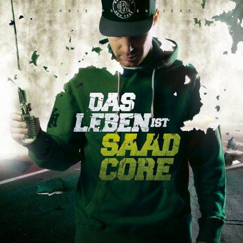 Das Leben Ist Saadcore