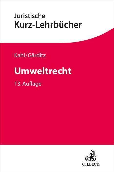 Umweltrecht (Kurzlehrbücher für das Juristische Studium)