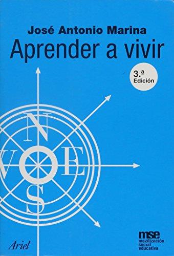 Aprender a vivir: 3ª Edición (Ariel Arte y Patrimonio)