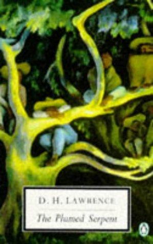 The Plumed Serpent (Penguin Twentieth Century Classics)