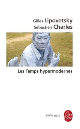 Les temps hypermodernes