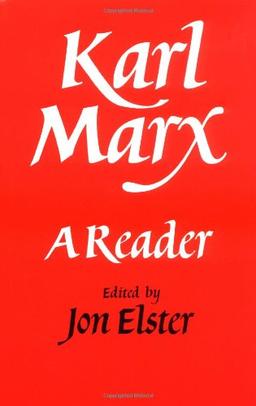 Karl Marx: A Reader