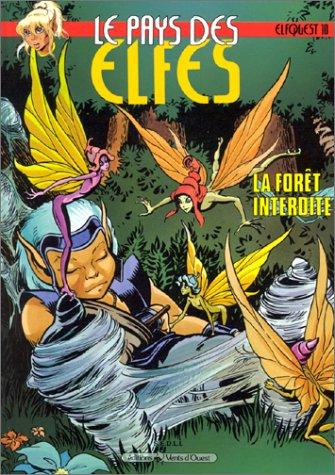 Le pays des elfes : elfquest. Vol. 10. La forêt interdite