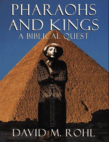 Pharaohs and Kings: A Biblical Quest