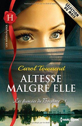 Altesse malgré elle : les fiancées du Bosphore