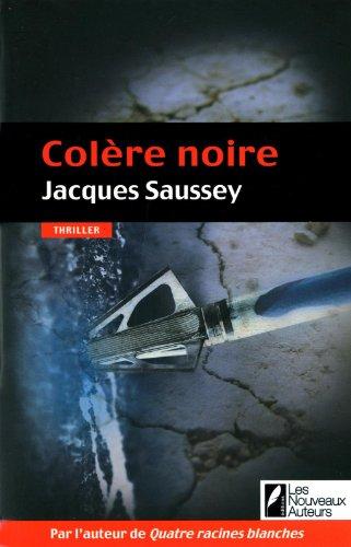 Colère noire : thriller